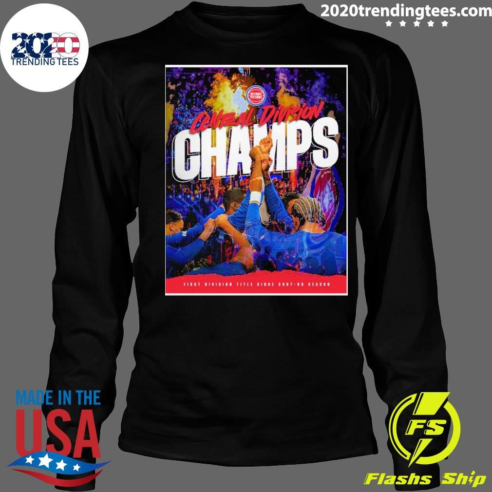 Detroit Pistons Central Division Champs First Division Title Since 2007-08 Season Shirt