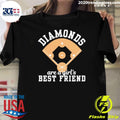 Diamonds Are A Girl’s Best Friend Shirt