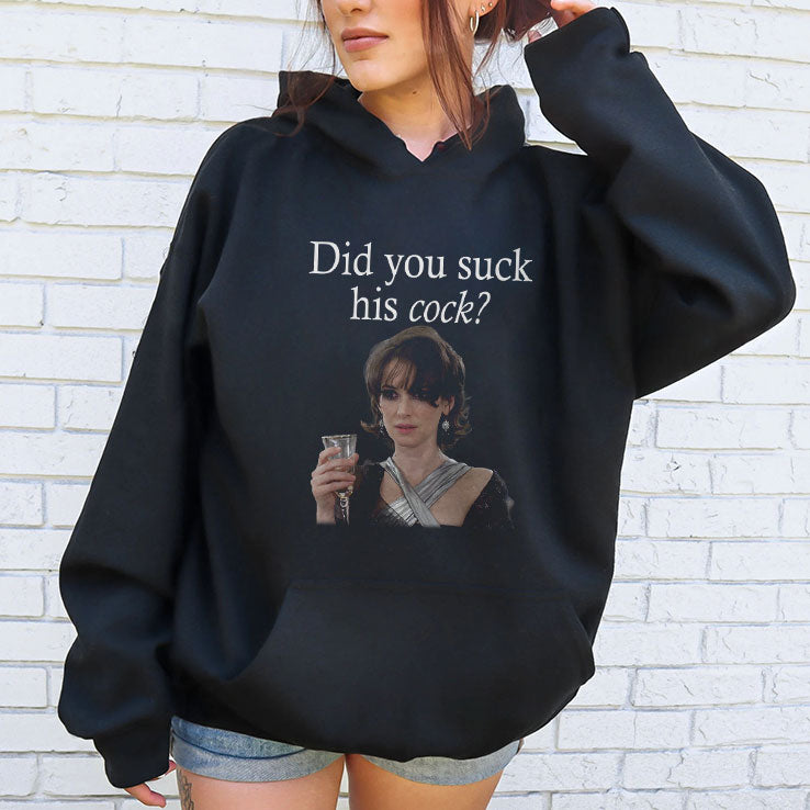 Did You Suck His Cock Beth Macintyre Shirt