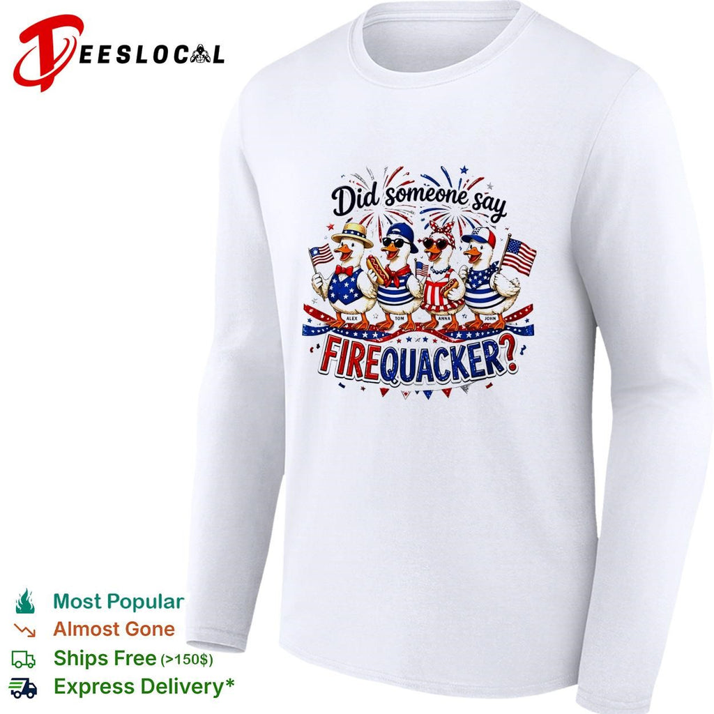 Did someone say firequacker ducks 4th of July humor shirt