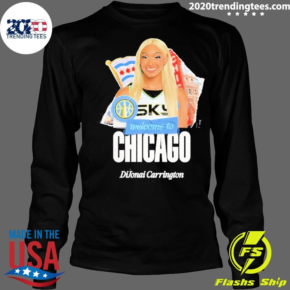 Dijonai Carrington Welcome To Chicago Sky Shirt