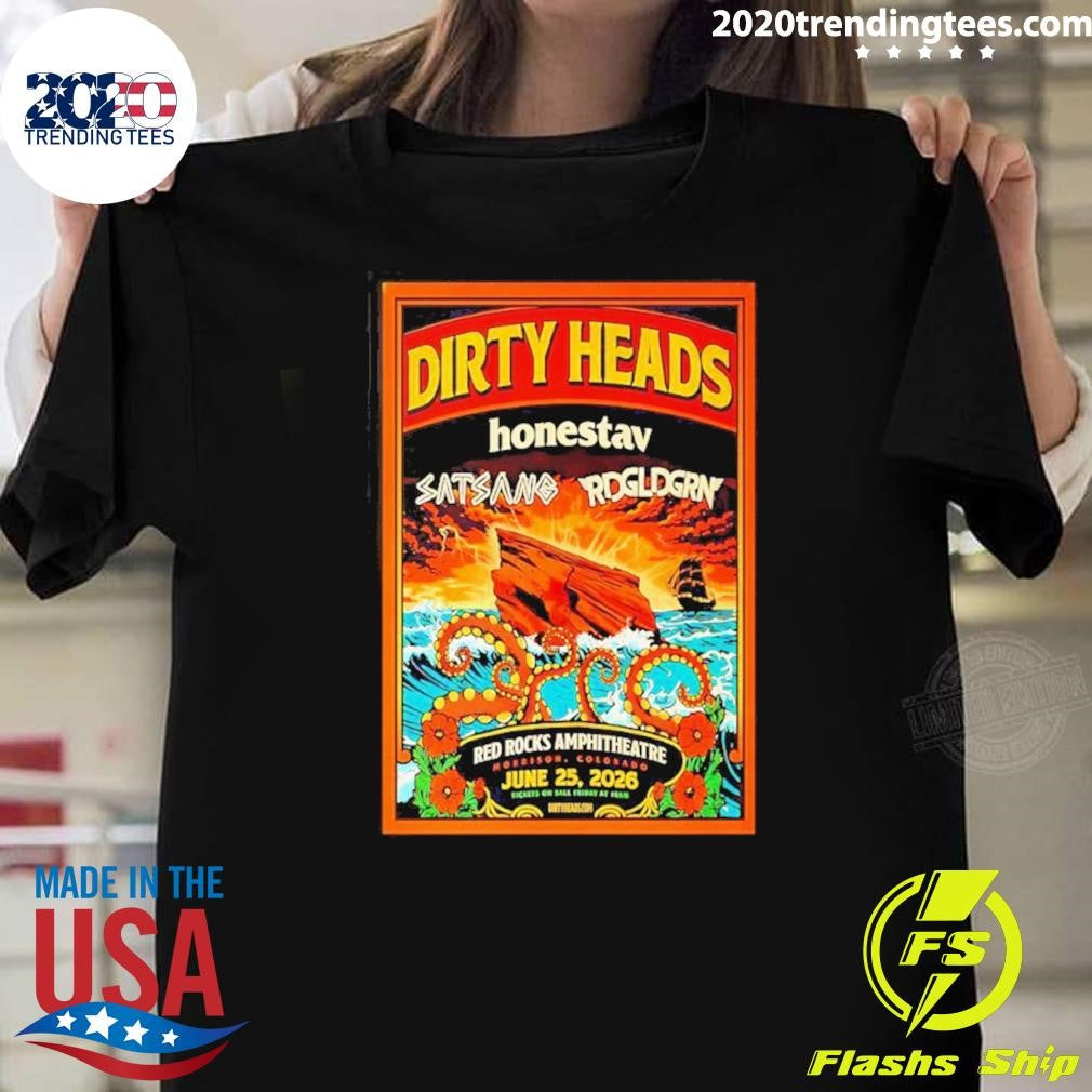 Dirty Heads At Red Rocks Amphitheatre On June 25 2026 Shirt