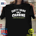 Dirty Vans And A Carbine Dept Of War Boyz Shirt