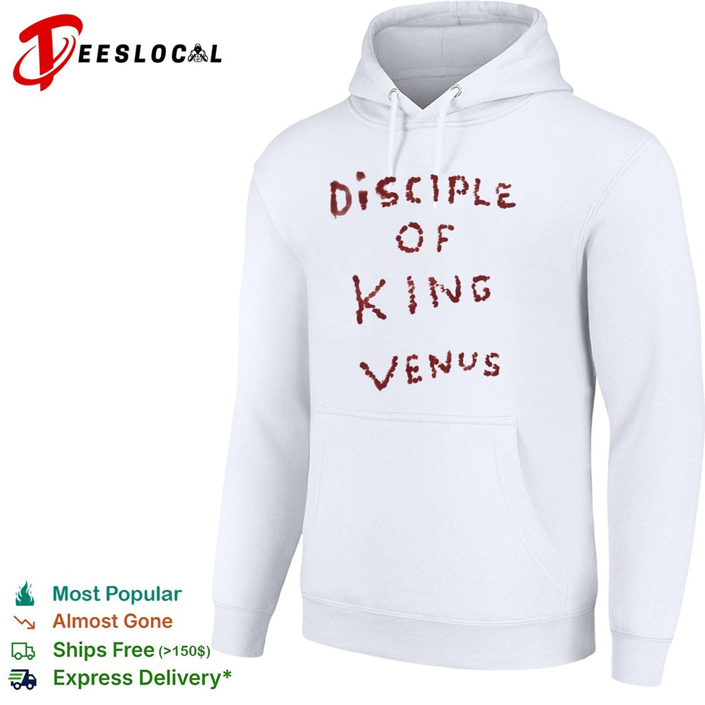 Disciple of King Venus shirt