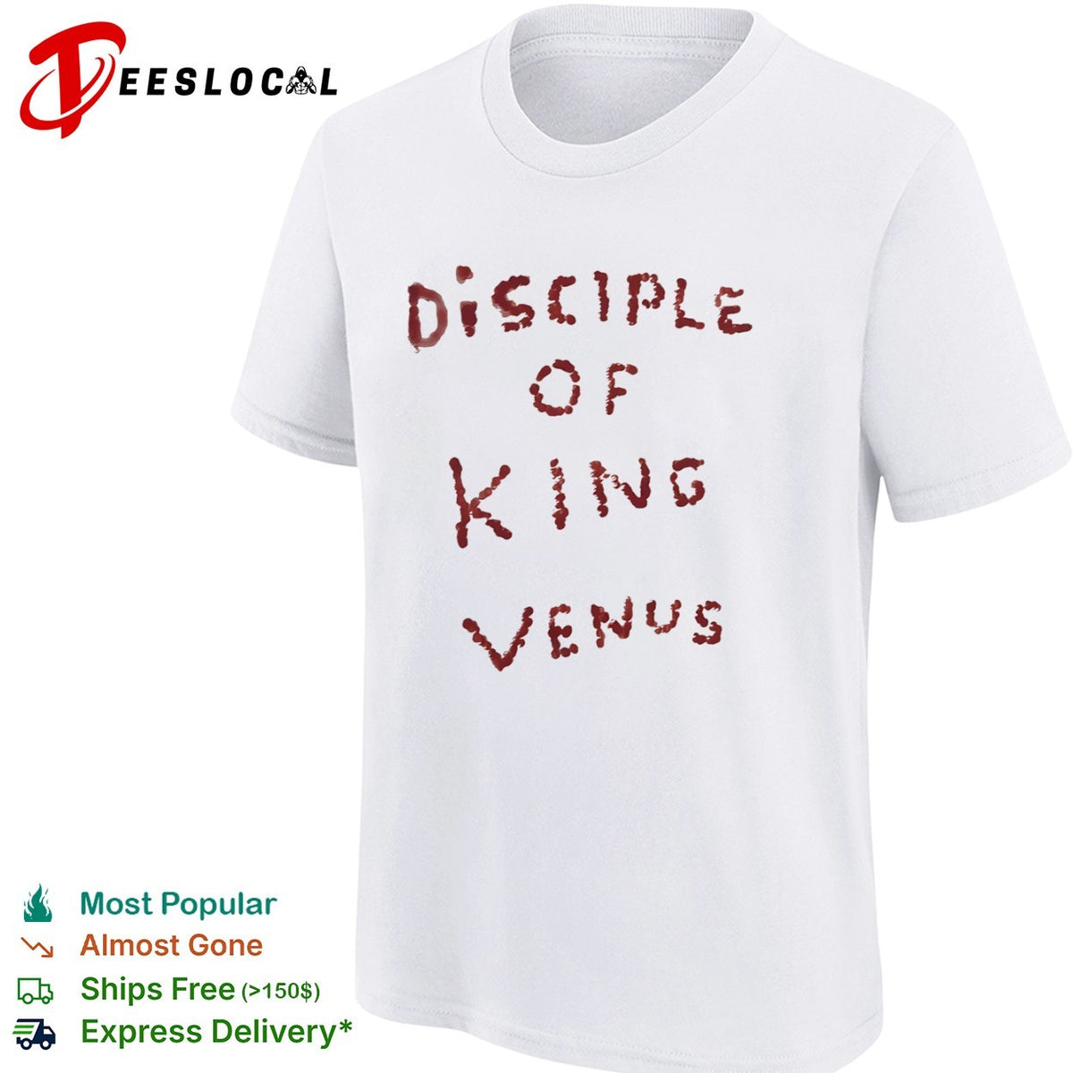 Disciple of King Venus shirt