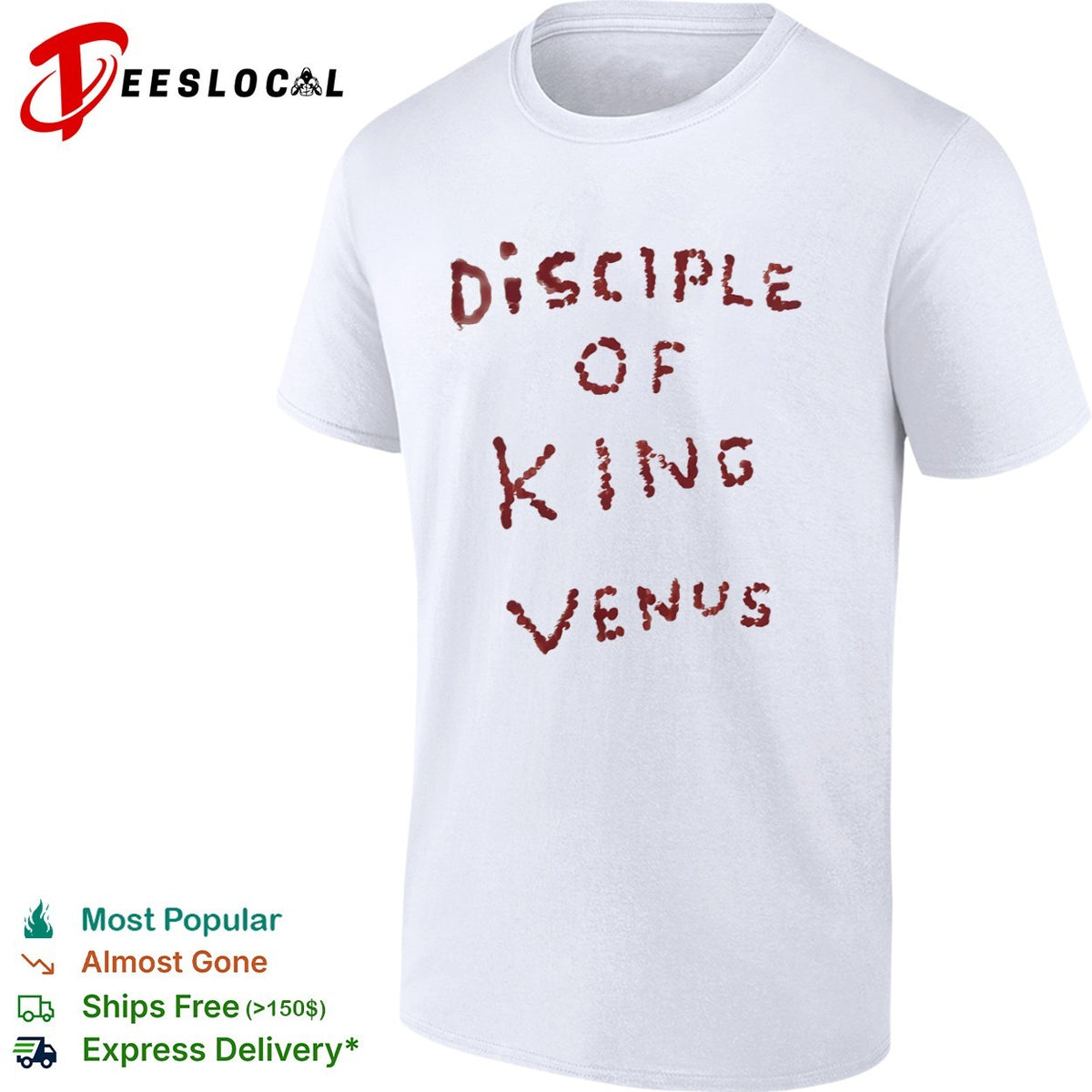 Disciple of King Venus shirt