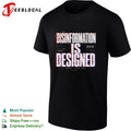 Disinformation is designed control signal shirt
