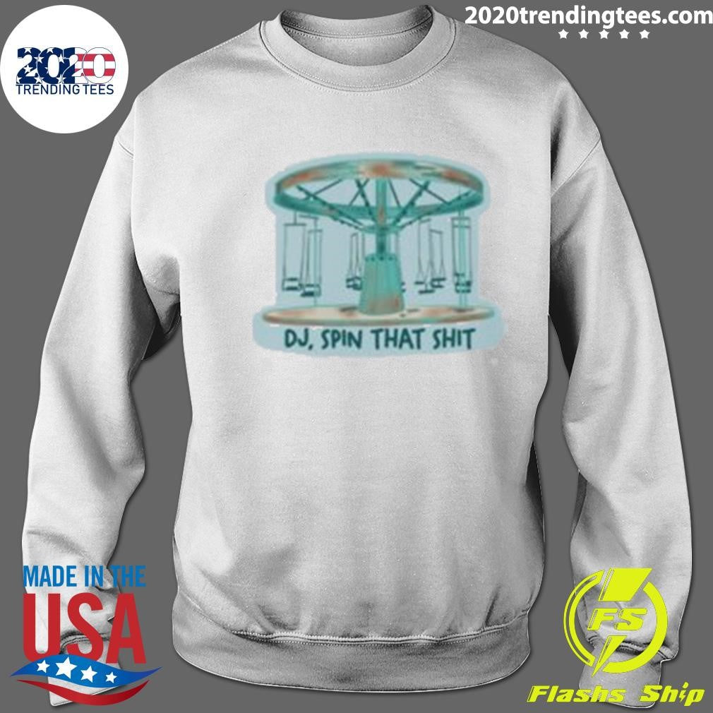 Dj Spin That Shit 2026 Tee Shirt