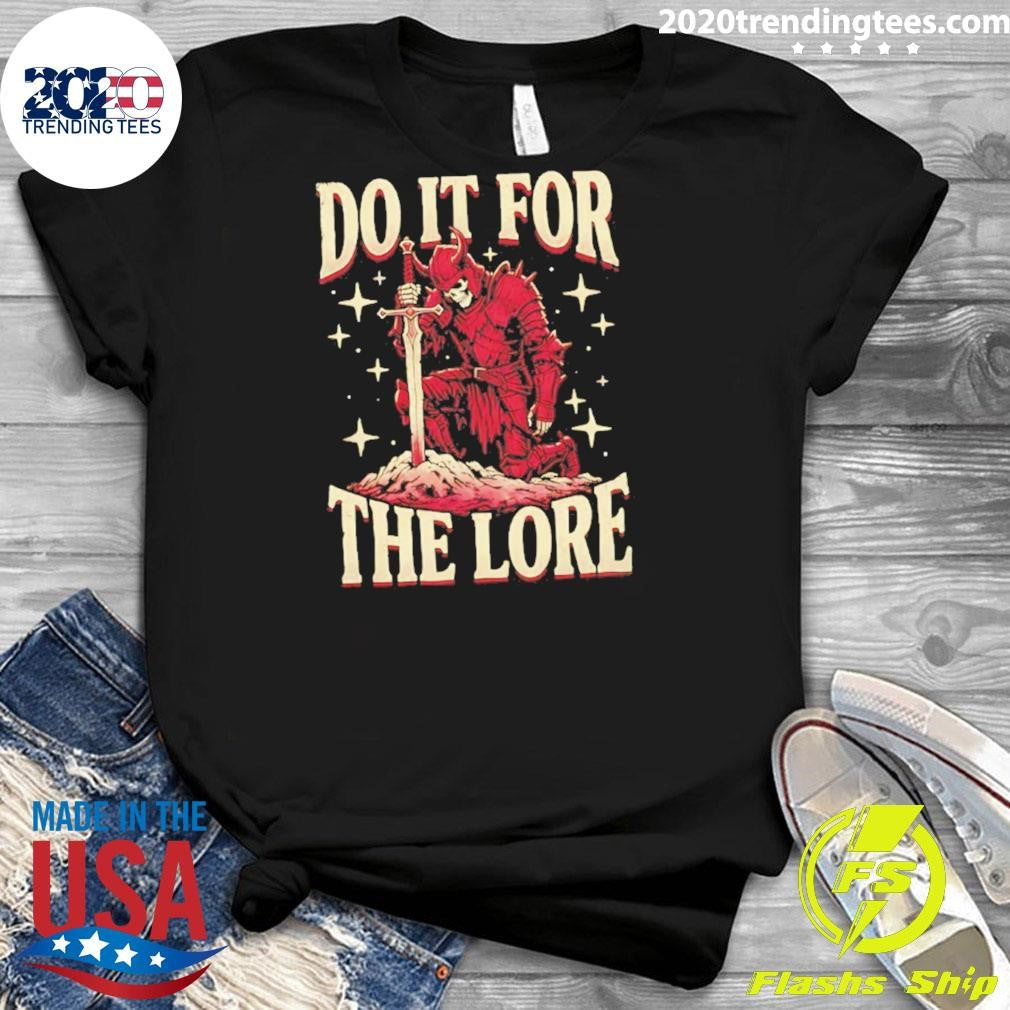 Do It For The Lore Viking Shirt