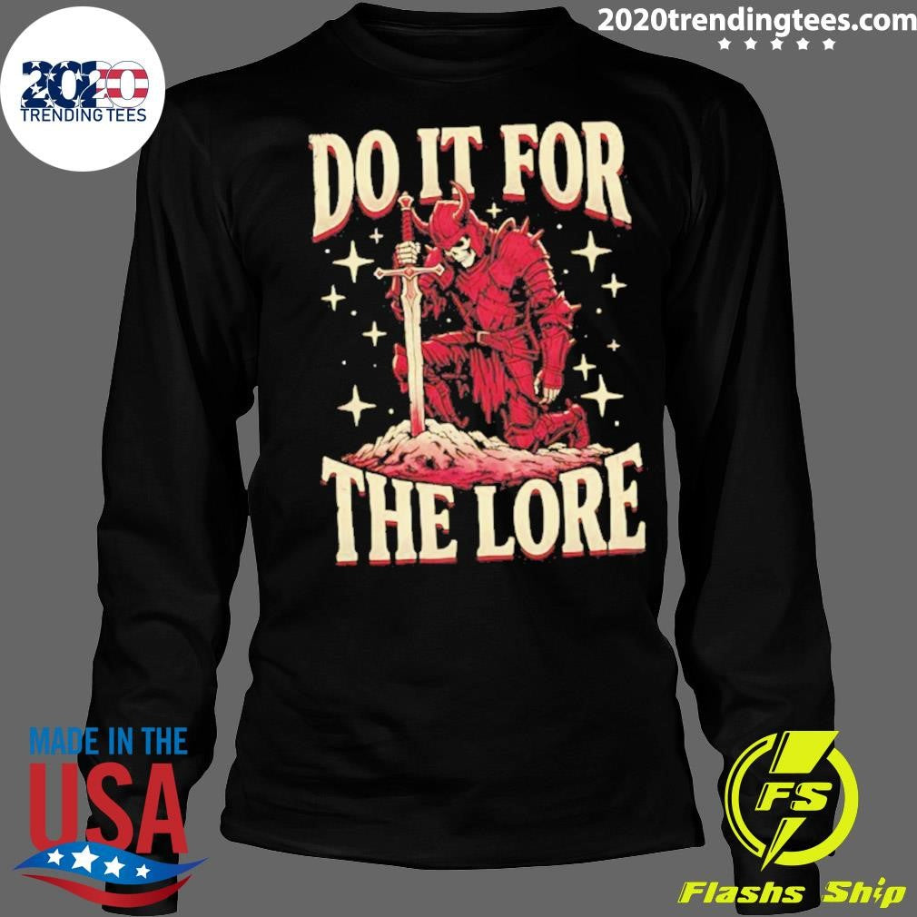 Do It For The Lore Viking Shirt