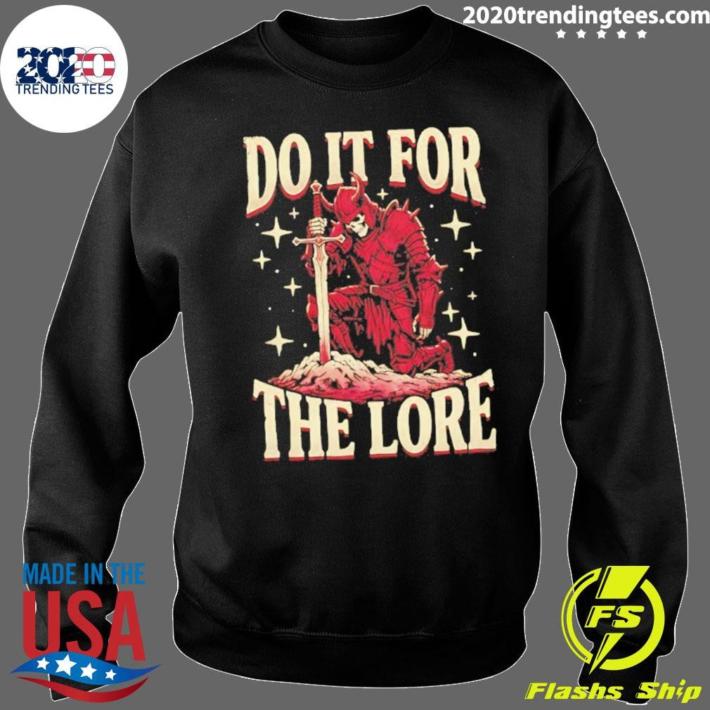 Do It For The Lore Viking Shirt