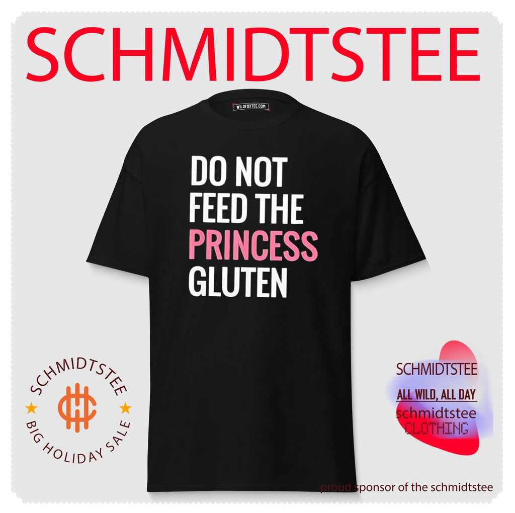 Do Not Feed the Princess Gluten celiac disease shirt