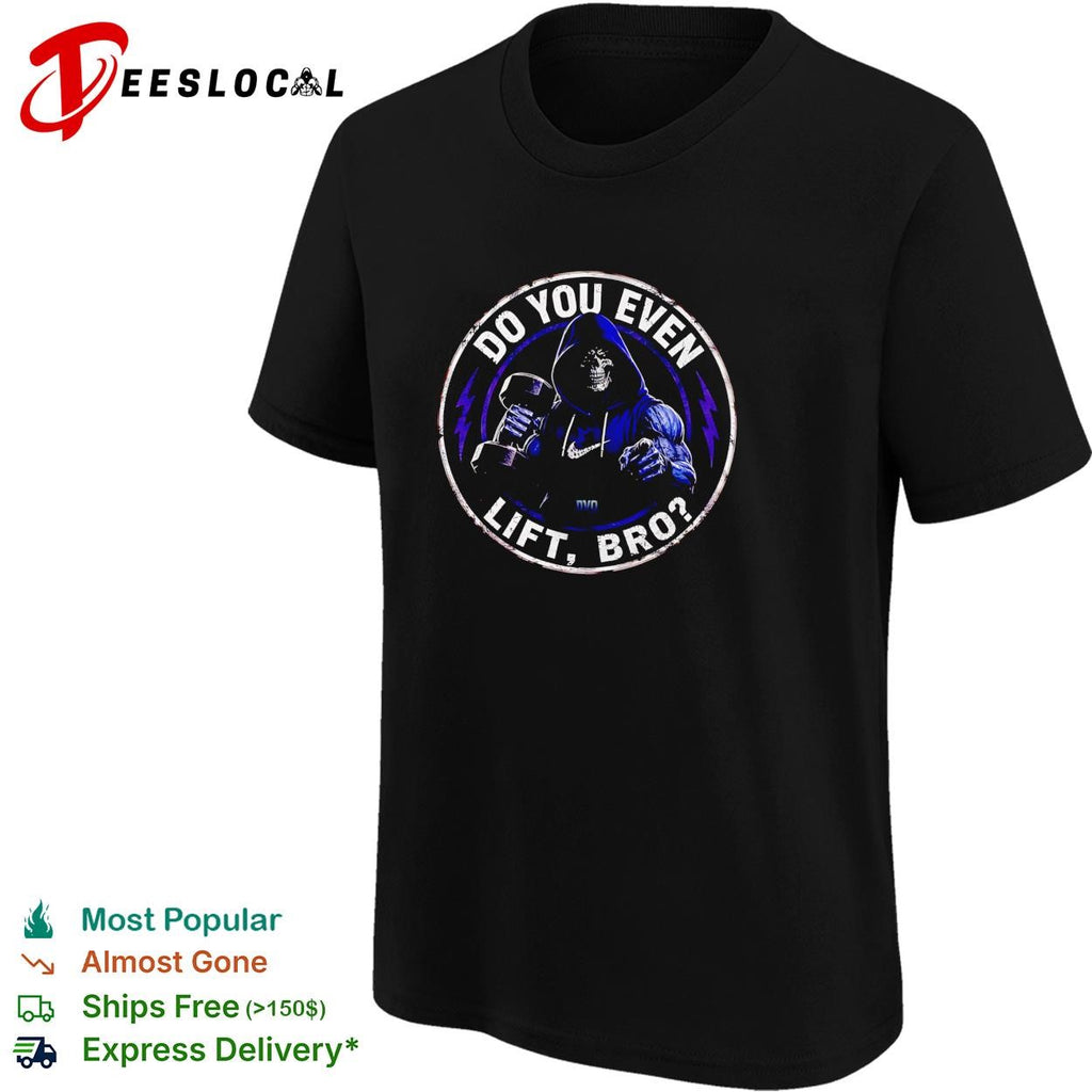 Do you even lift bro skeleton workout meme funny shirt