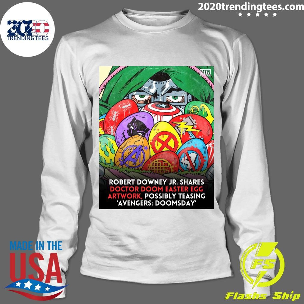 Doctor Doom Robert Downey Jr Easter Eggs Artwork Avengers Doomsday Leak Shirt