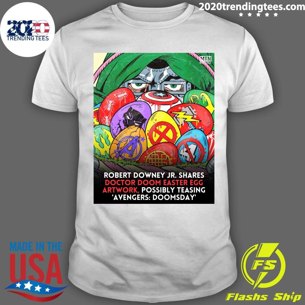 Doctor Doom Robert Downey Jr Easter Eggs Artwork Avengers Doomsday Leak Shirt
