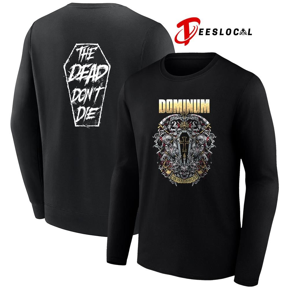 Dominum the dead don’t die graphic shirt