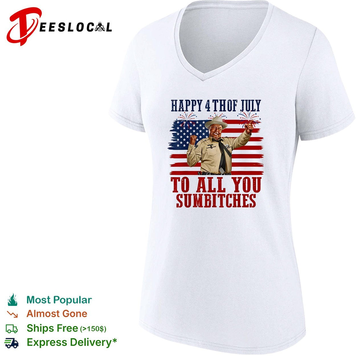 Don Knotts Barney Fife Happy 4 thof July to all you sumbitches patriotic shirt