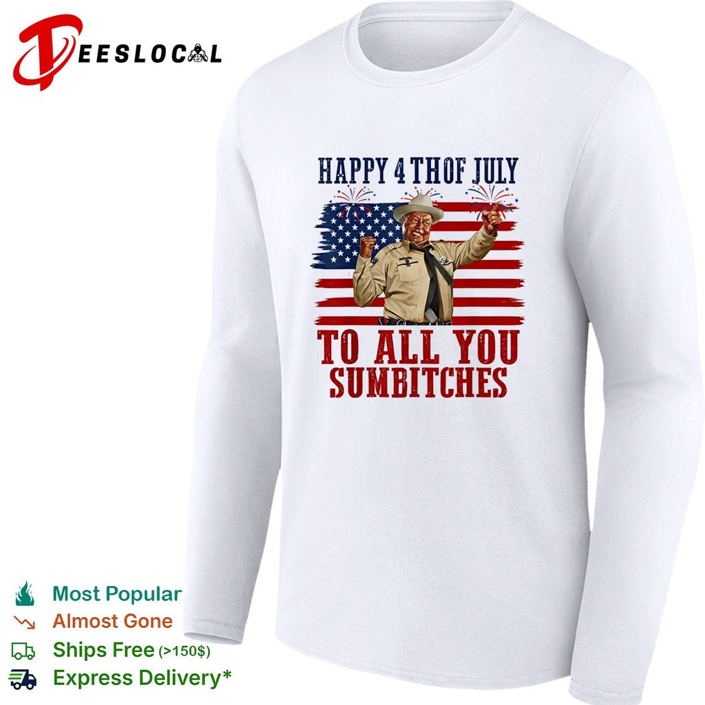 Don Knotts Barney Fife Happy 4 thof July to all you sumbitches patriotic shirt