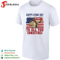 Don Knotts Barney Fife Happy 4 thof July to all you sumbitches patriotic shirt