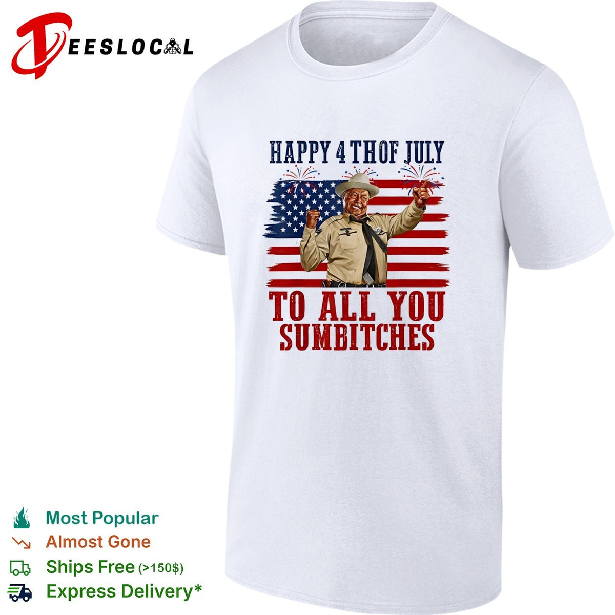 Don Knotts Barney Fife Happy 4 thof July to all you sumbitches patriotic shirt