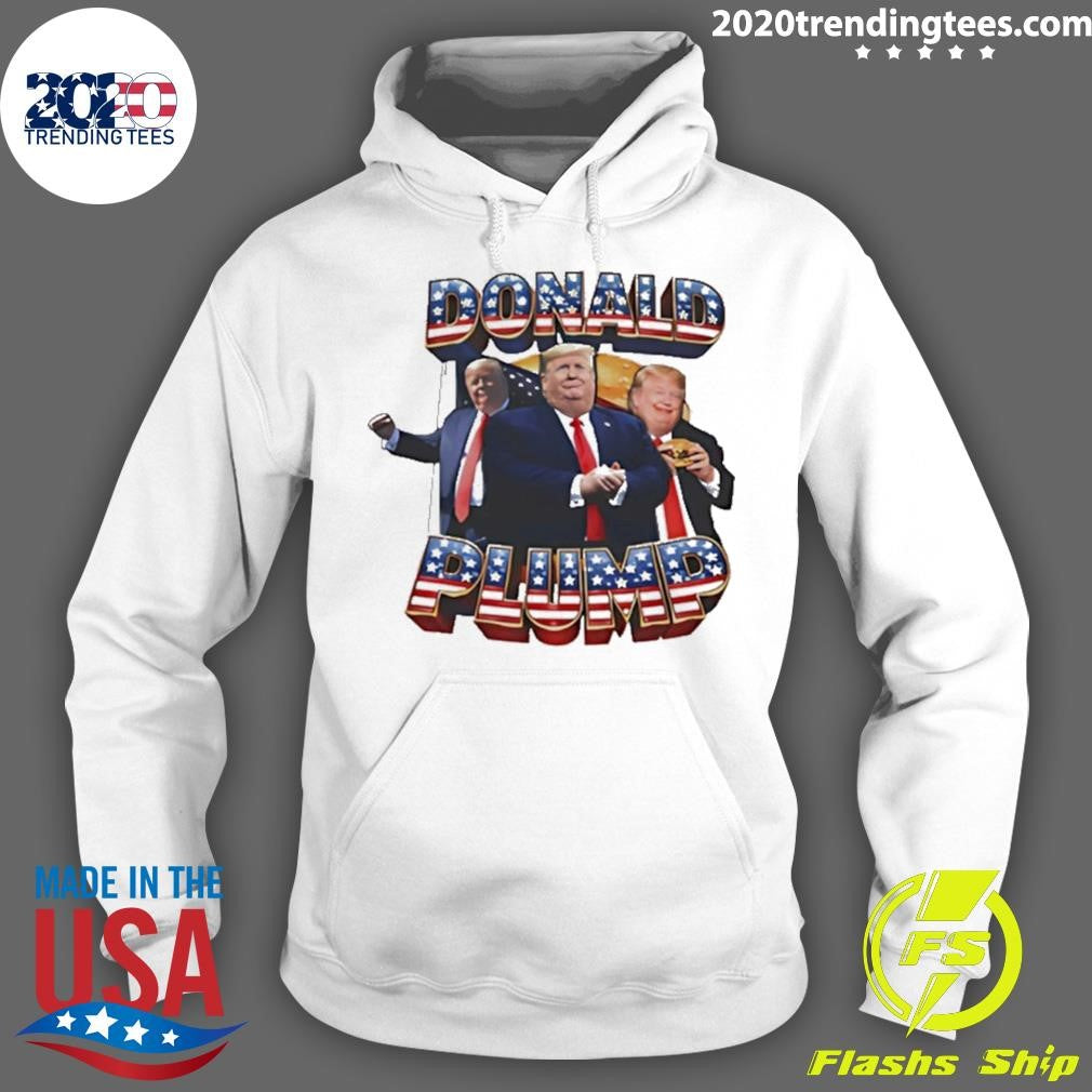Donald Plump Burger Funny Shirt