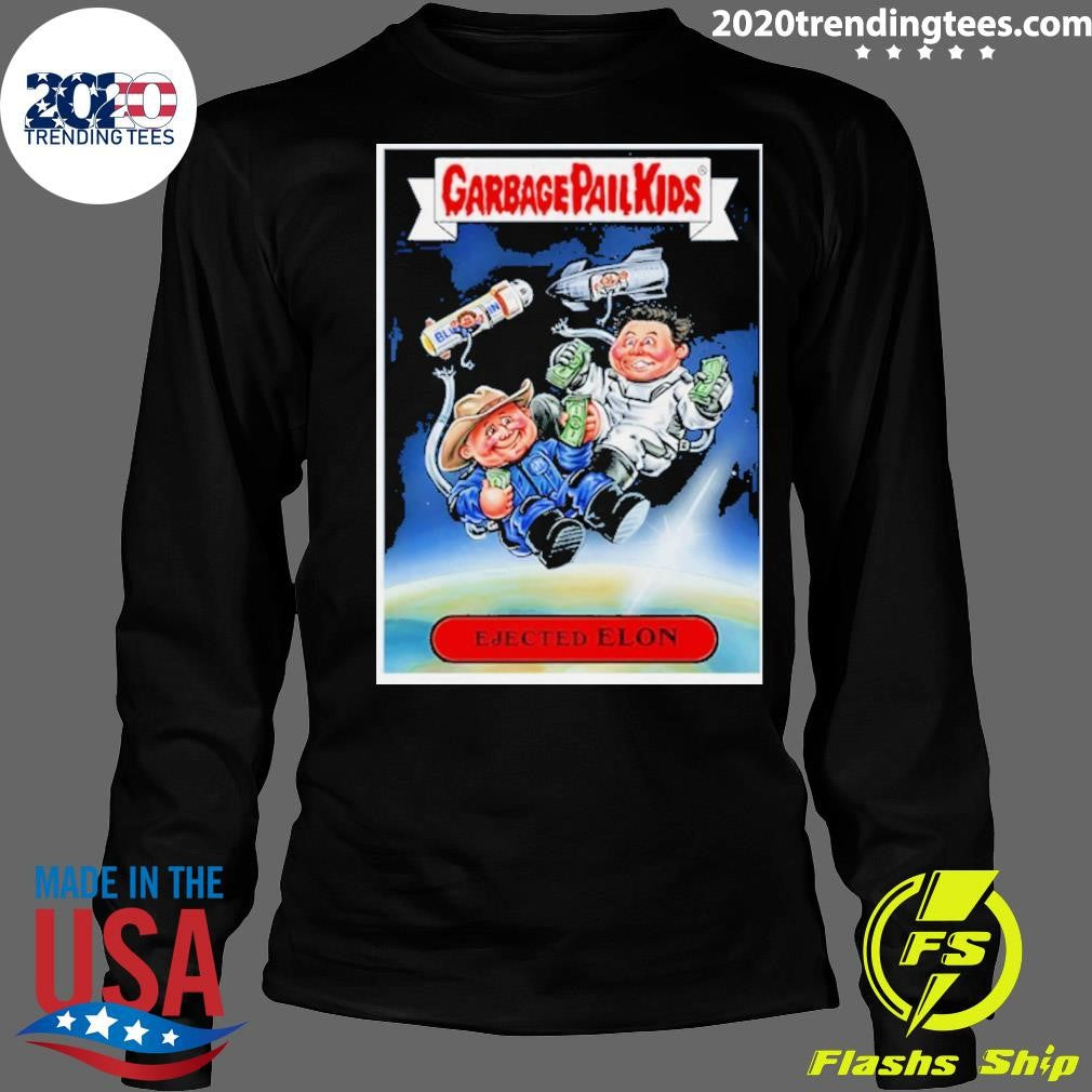 Donald Trump And Elon Musk Garbage Pail Kids Ejected Elon Shirt