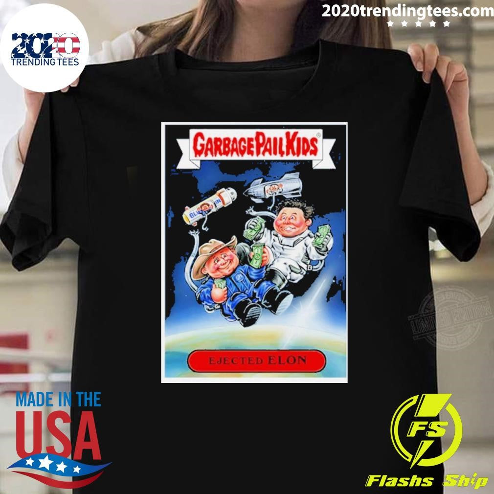 Donald Trump And Elon Musk Garbage Pail Kids Ejected Elon Shirt