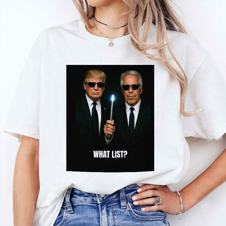Donald Trump And Jeffrey Epstein What List T Shirt
