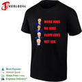 Donald Trump Barack Obama Bill Clinton Joe Biden More Jobs No Jobs Blow Jobs Nut Job shirt