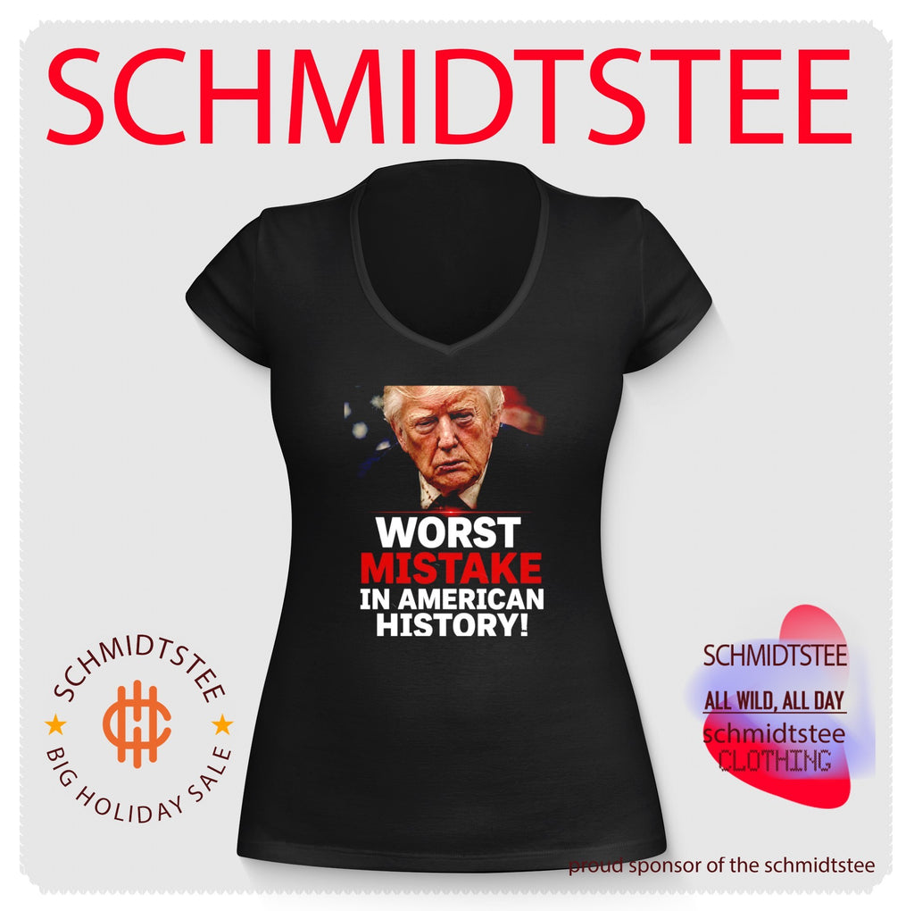 Donald Trump Worst Mistake in American History shirt