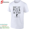 Don’t Eat Pizza in Utah shirt