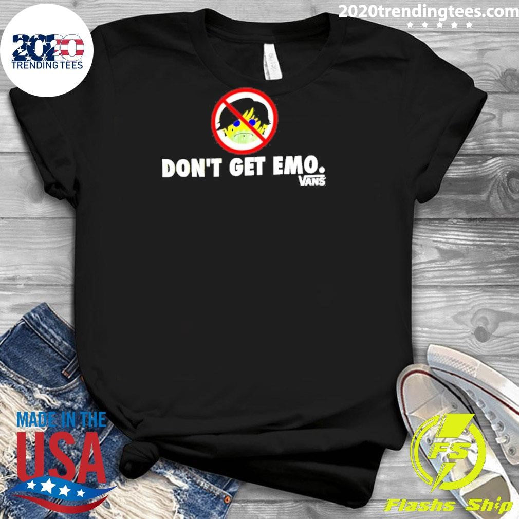 Don’t Get Emo Vans Graphic Shirt