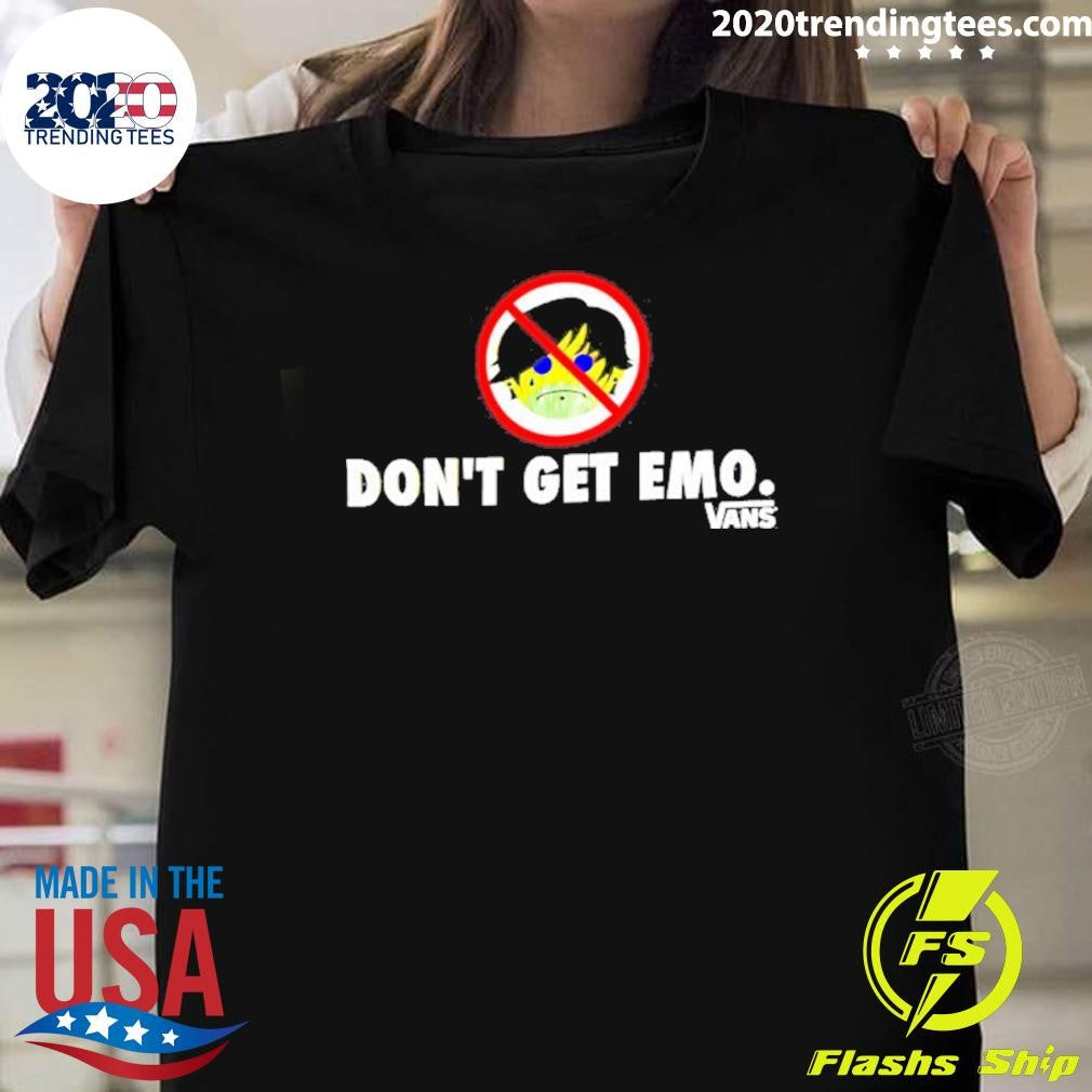 Don’t Get Emo Vans Graphic Shirt