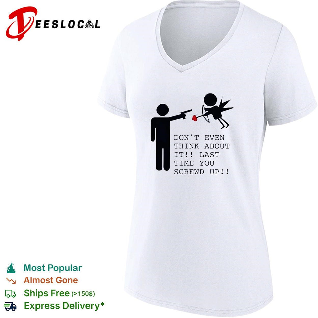 Don’t even think about it cupid stick figure humor shirt