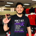 Don’t get on my nerves lupus is real purple ribbon shirt