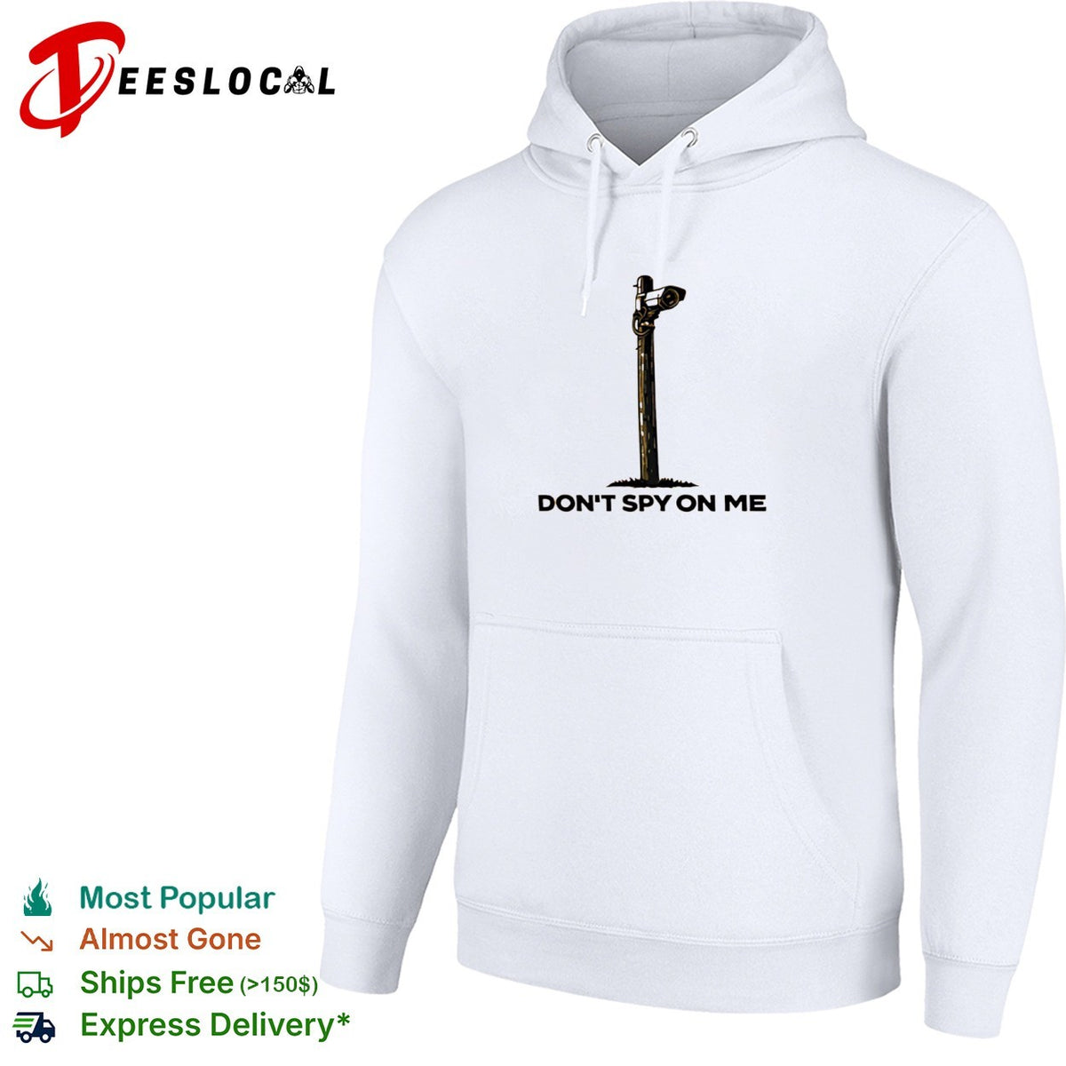 Don’t spy on me surveillance camera shirt