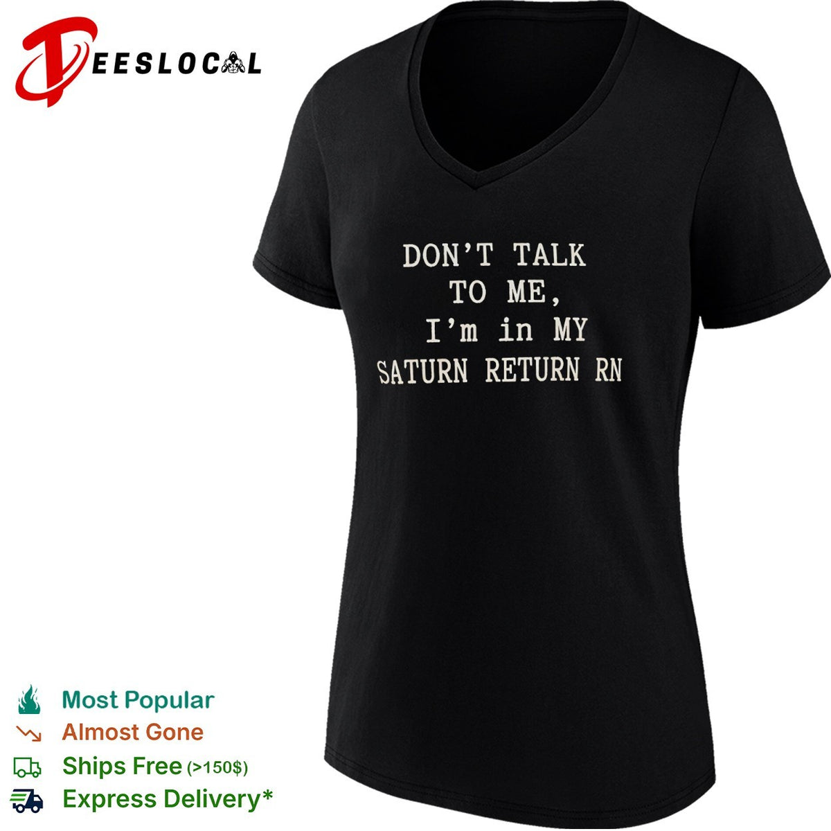 Don’t talk to me Im in my Saturn return rn shirt
