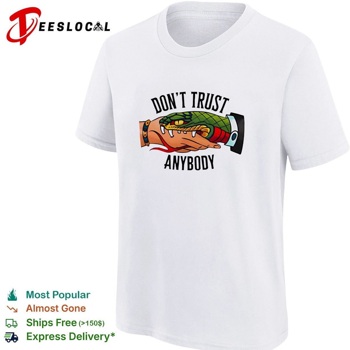 Don’t trust anybody snake biting hand traditional tattoo style illustration graphic shirt