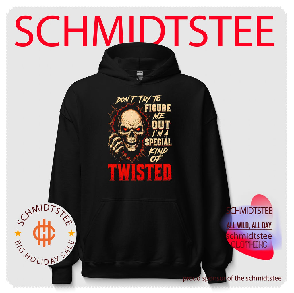 Don’t try to figure me out I’m a special kind of twisted shirt