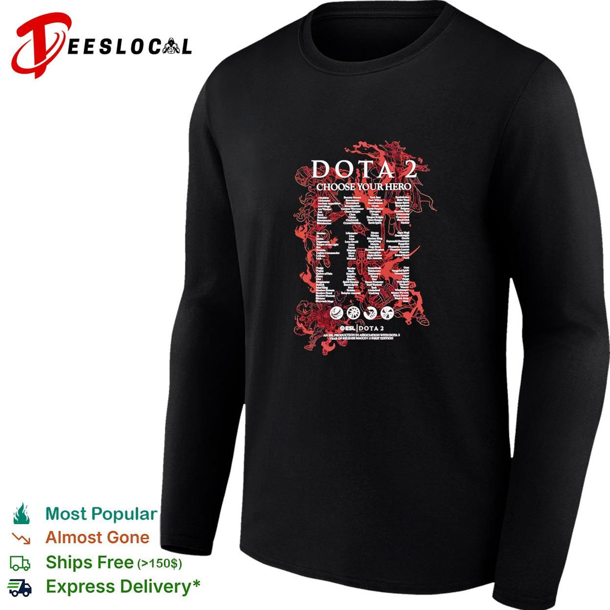 Dota 2 Choose Your Hero ESL Production in Association with Dota 2 First Edition shirt