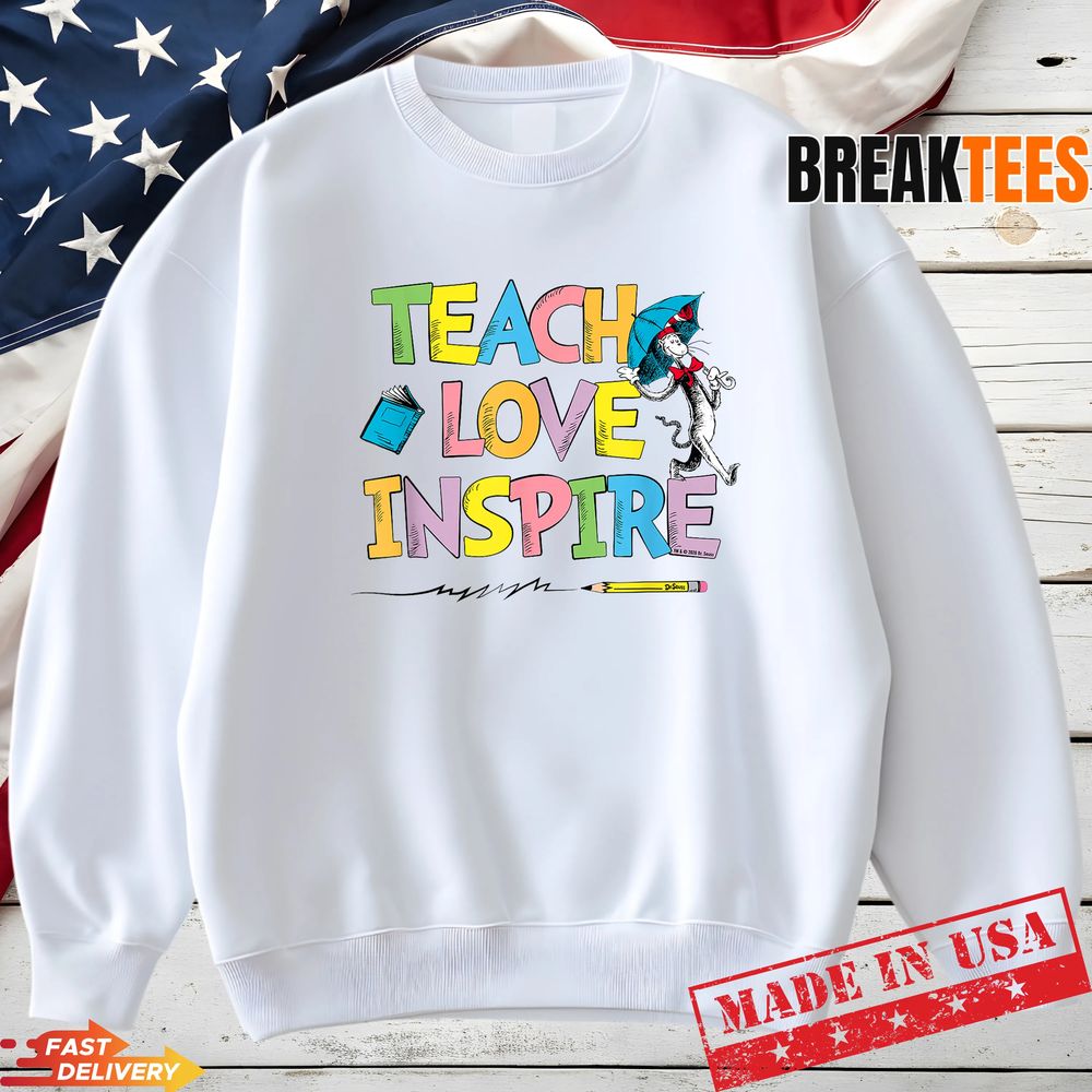 Dr Seuss Merch Shop Cat Hat Teach Love Inspire T-Shirt