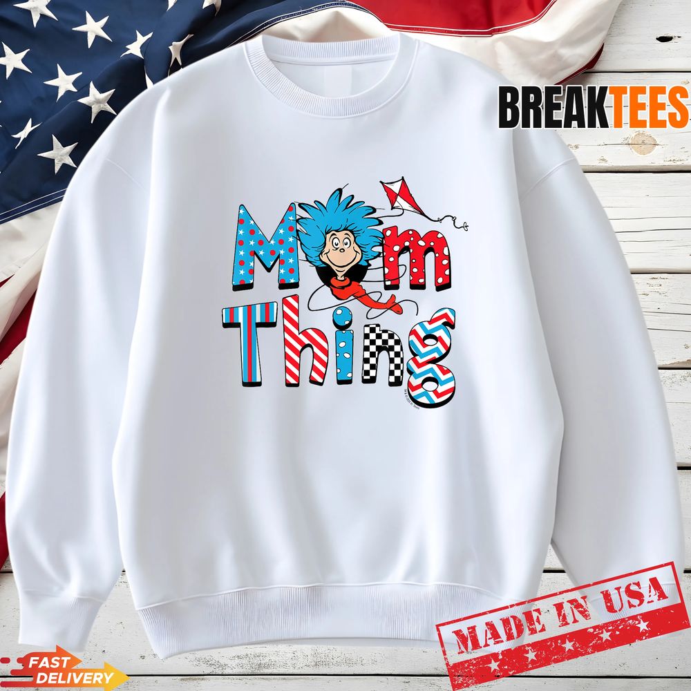 Dr Seuss Merch Shop Mom Thing T-Shirt