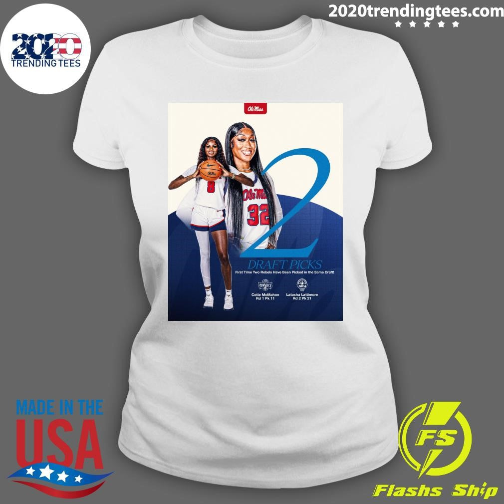 Draft Picks First Time Two Rebels Have Been Picked In The Same Draft Mystics Cotie Mcmahon and Latasha Lattimore Shirt