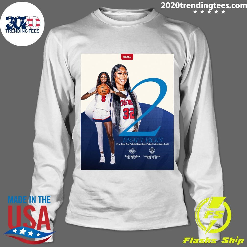 Draft Picks First Time Two Rebels Have Been Picked In The Same Draft Mystics Cotie Mcmahon and Latasha Lattimore Shirt
