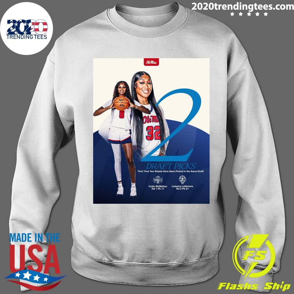 Draft Picks First Time Two Rebels Have Been Picked In The Same Draft Mystics Cotie Mcmahon and Latasha Lattimore Shirt