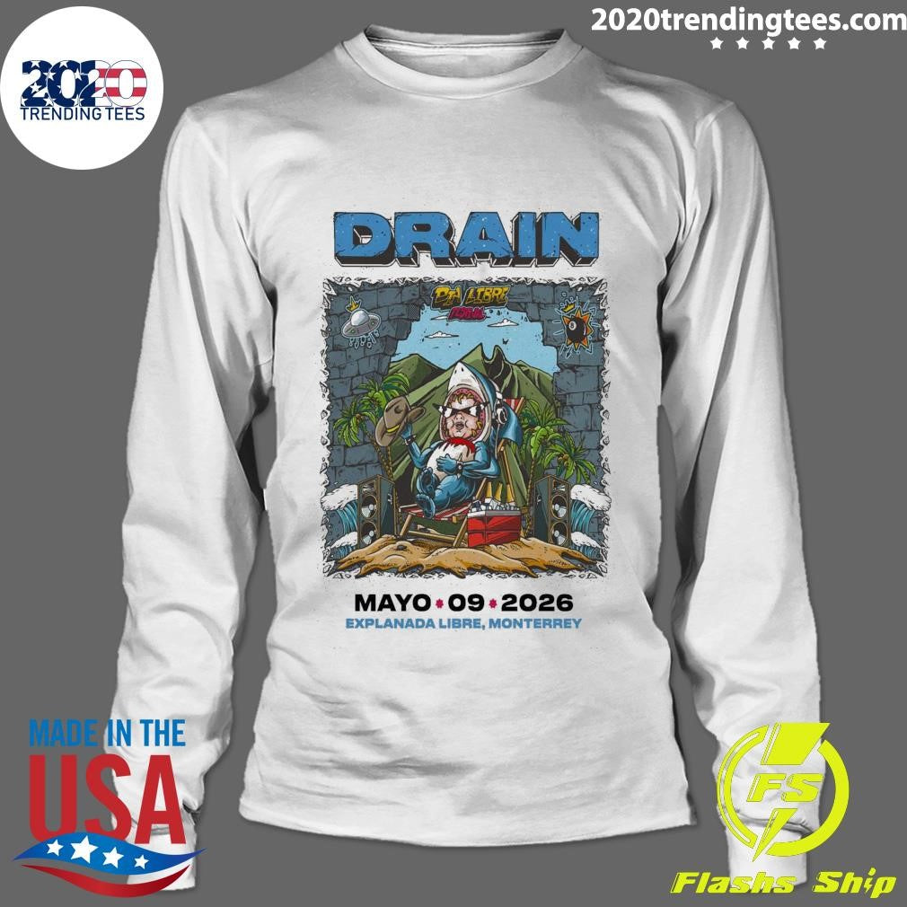 Drain Monterrey Mexico Tour On May 9 2026 Shirt