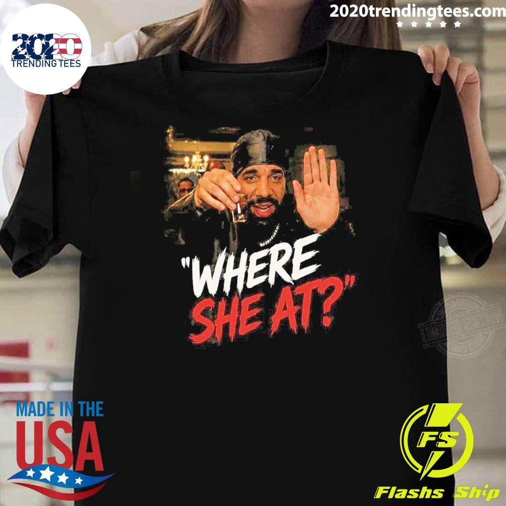 Drake Burning Bridges Where She At Shirt