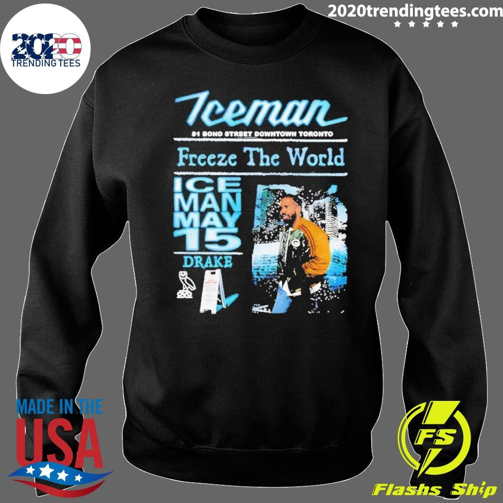 Drake Iceman Freeze The World 2026 Iceman May 15 81 Bond Street Downtown Toronto Shirt