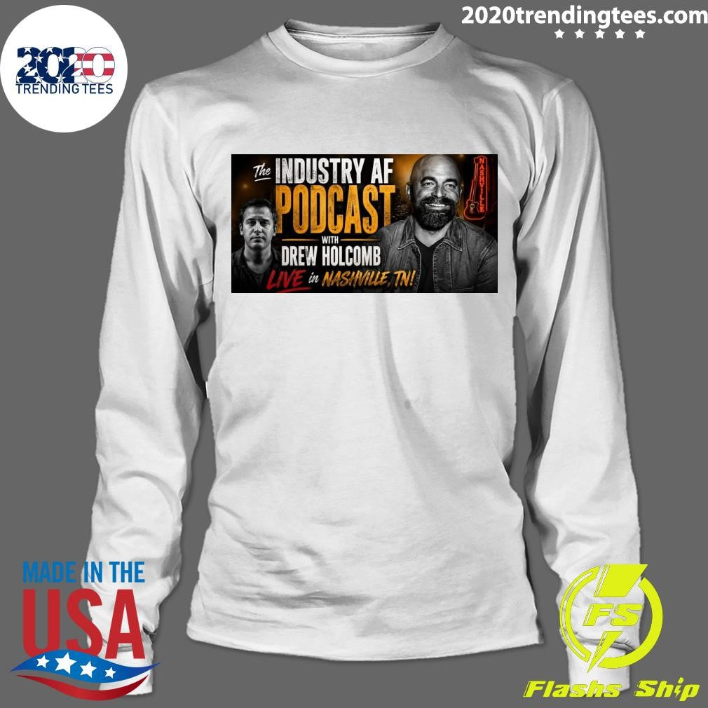 Drew Holcomb and the Neighbors joined us on the #industryafpodcast LIVE in Nashville Shirt