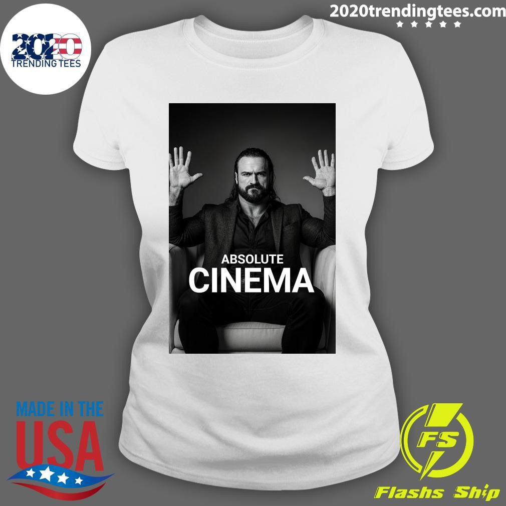 Drew Mcintyre Absolute Cinema Shirt